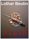 Kriminalroman RIZIN von Lothar Beutin, Krimi für Wissenschaftler